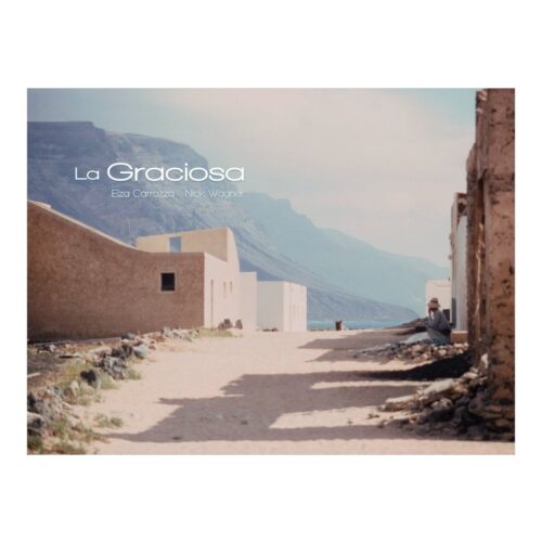 La Graciosa | Elza Carrozza - Nick Vagner