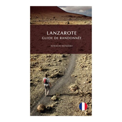 Lanzarote - Guide de Randonée | Ignacio Romero