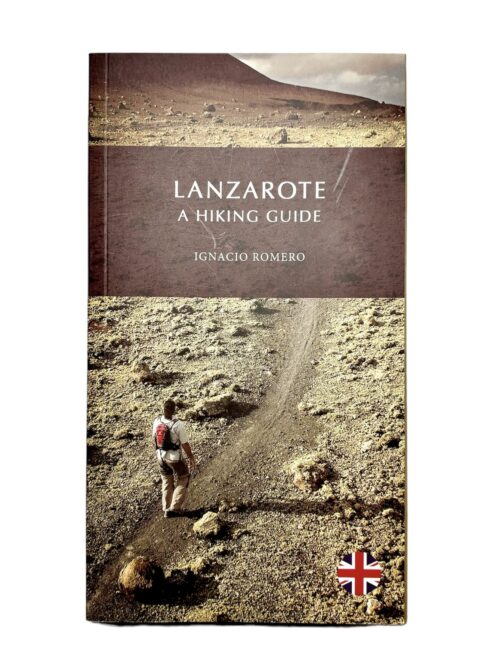 Lanzarote - A Hiking Guide | Ignacio Romero