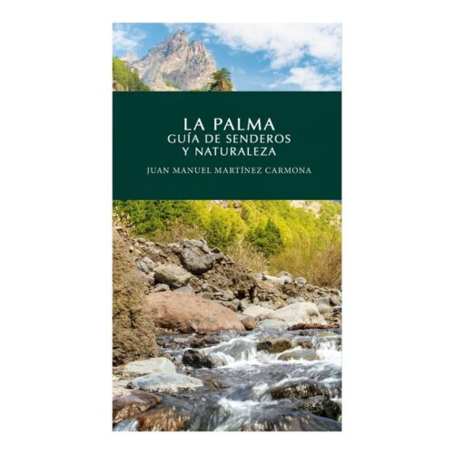 LA PALMA - Guía de Sendero y Naturaleza | Juan Manuel Martínez Carmona